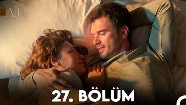Семья (27 серия) Русская озвучка